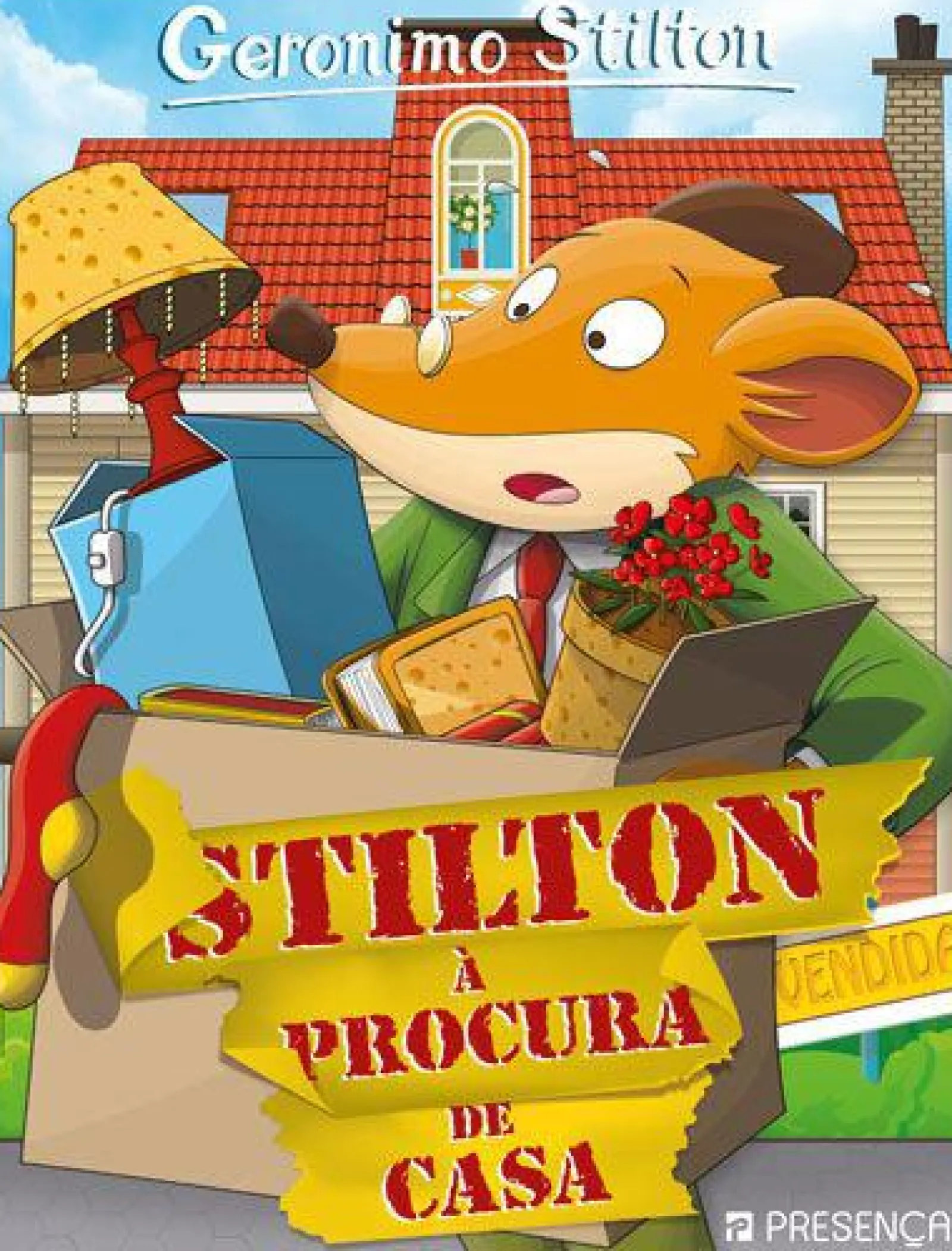 Presença Stilton à Procura de Casa de Geronimo Stilton^ Coleções Juvenis