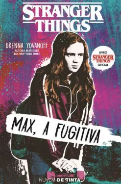 Nuvem De Tinta Stranger Things - Max, a Fugitiva de Brenna Yovanoff^ Coleções Juvenis