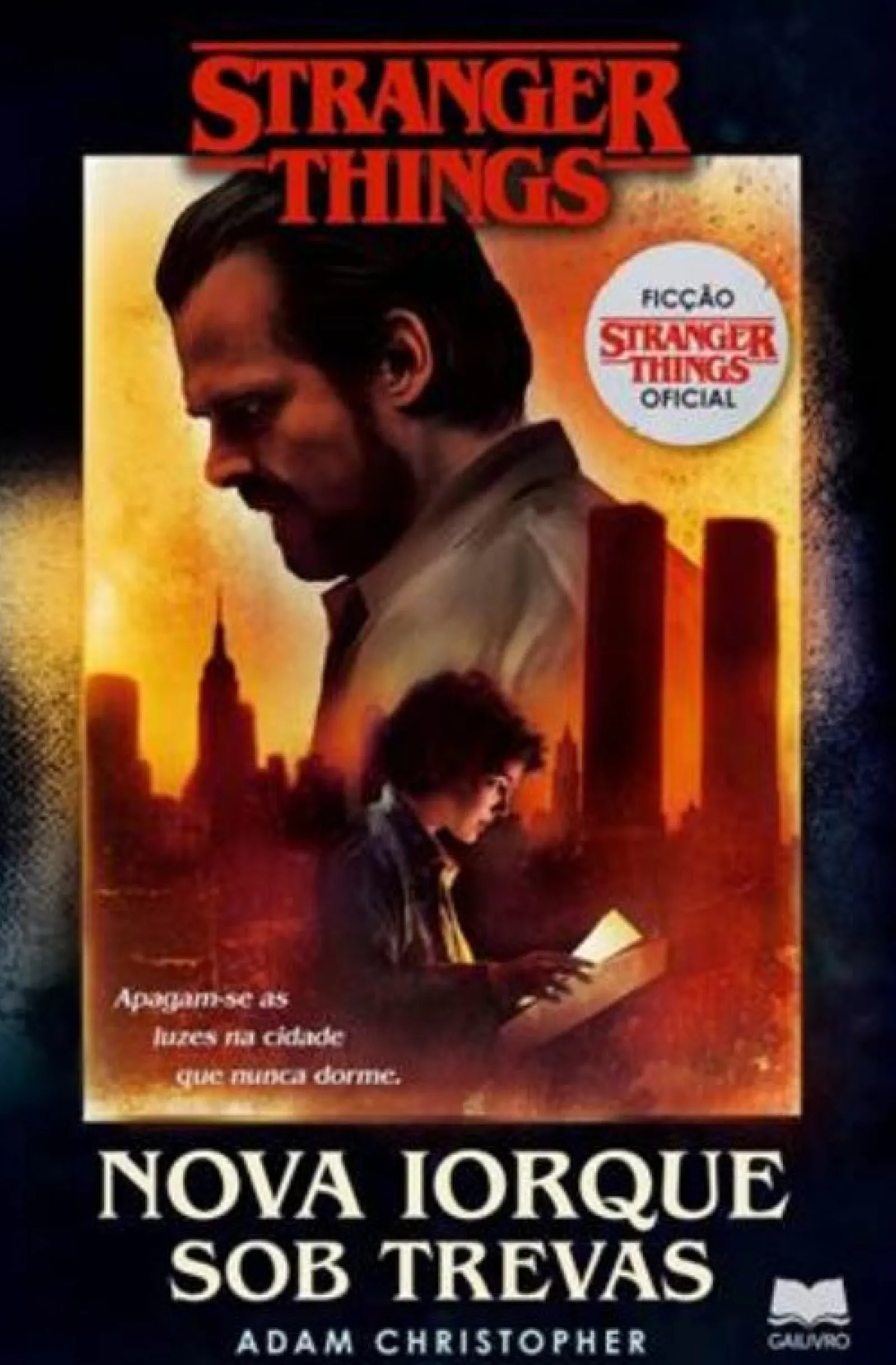 Gailivro Stranger Things - Nova Iorque Sob Trevas de Adam Christopher^ Fantástico