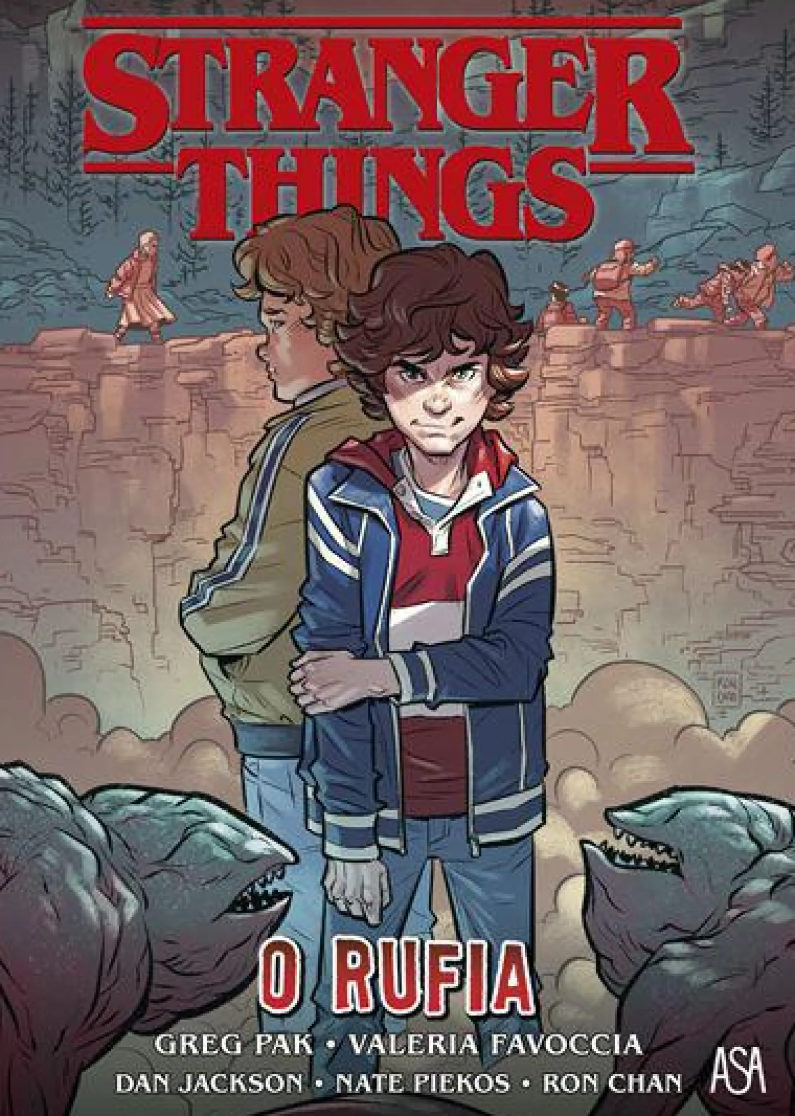 Edições Asa Stranger Things - o Rufia de Greg Pak, Dan Jackson, Valeria Favoccia, Ron Chan e Nate Piekos^ Banda Desenhada E Novelas Gráficas