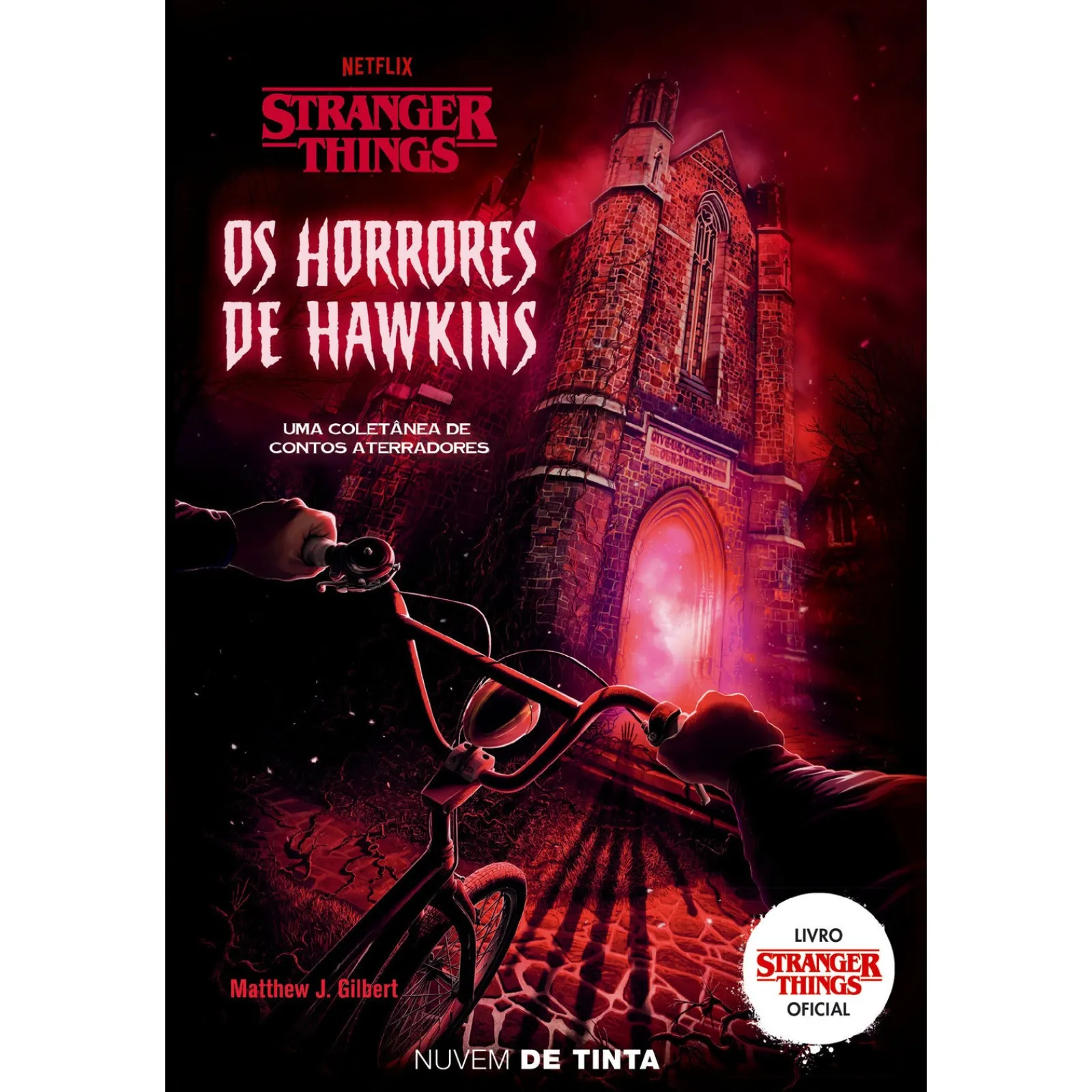 Nuvem De Tinta Stranger Things - os Horrores de Hawkins de Matthew J. Gilbert^ Coleções Juvenis