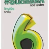 Porto Editora #Sucesso - Inglês - 6.º Ano - nos Testes^ 2º Ciclo