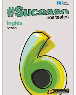 Porto Editora #Sucesso - Inglês - 6.º Ano - nos Testes^ 2º Ciclo