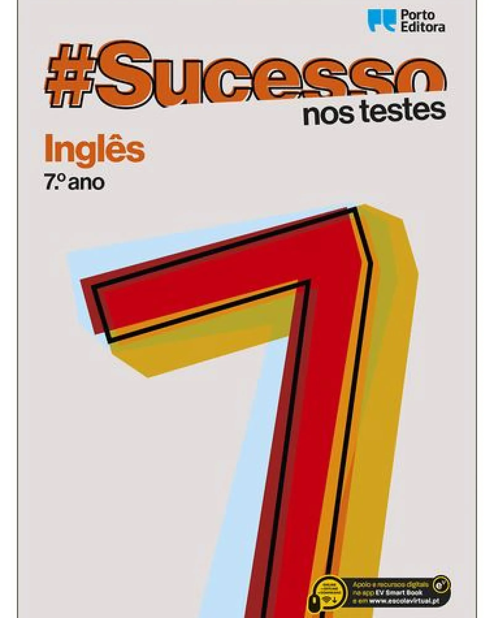 Porto Editora #Sucesso - Inglês - 7.º Ano - nos Testes^ 3º Ciclo