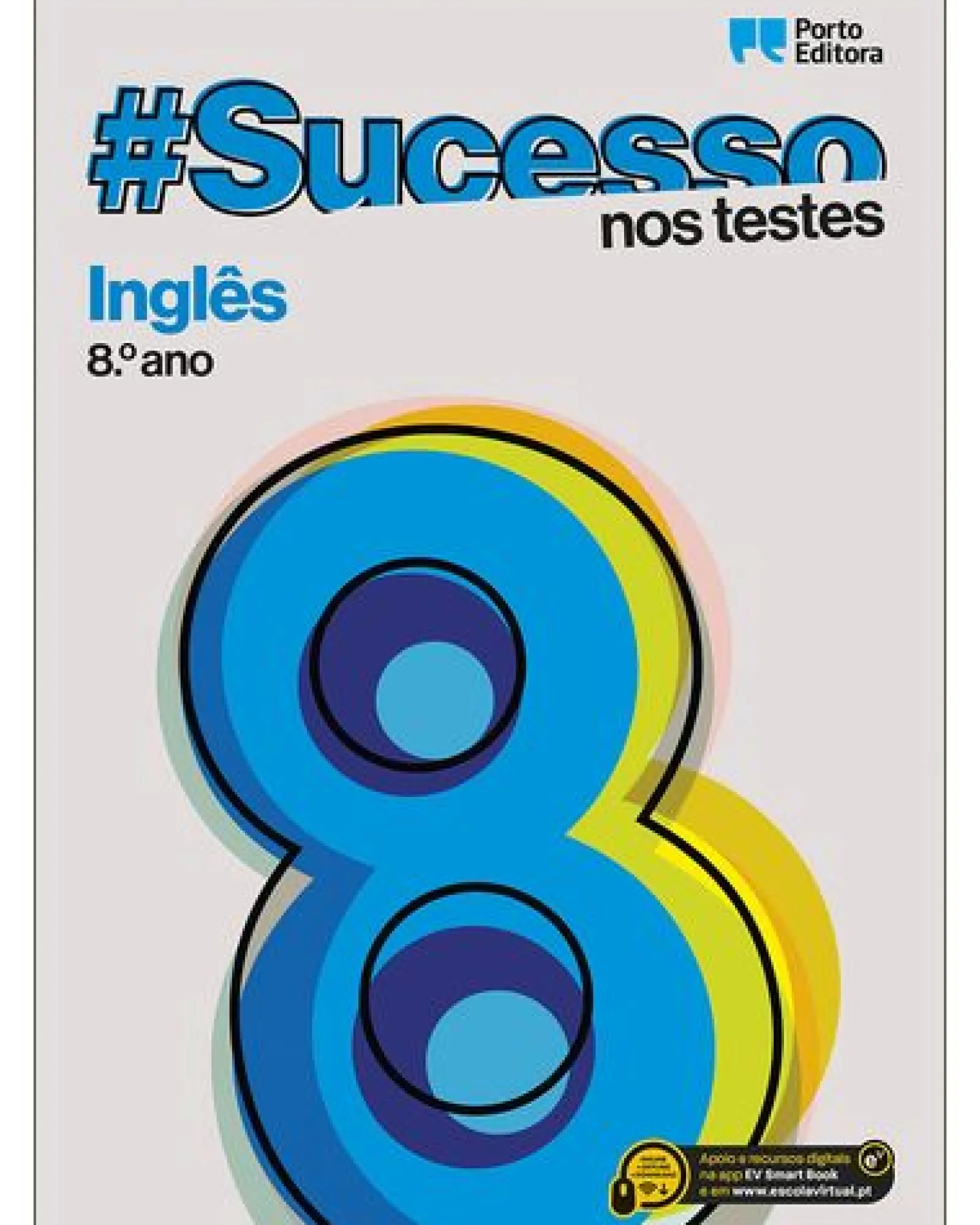 Porto Editora #Sucesso - Inglês - 8.º Ano - nos Testes^ 3º Ciclo