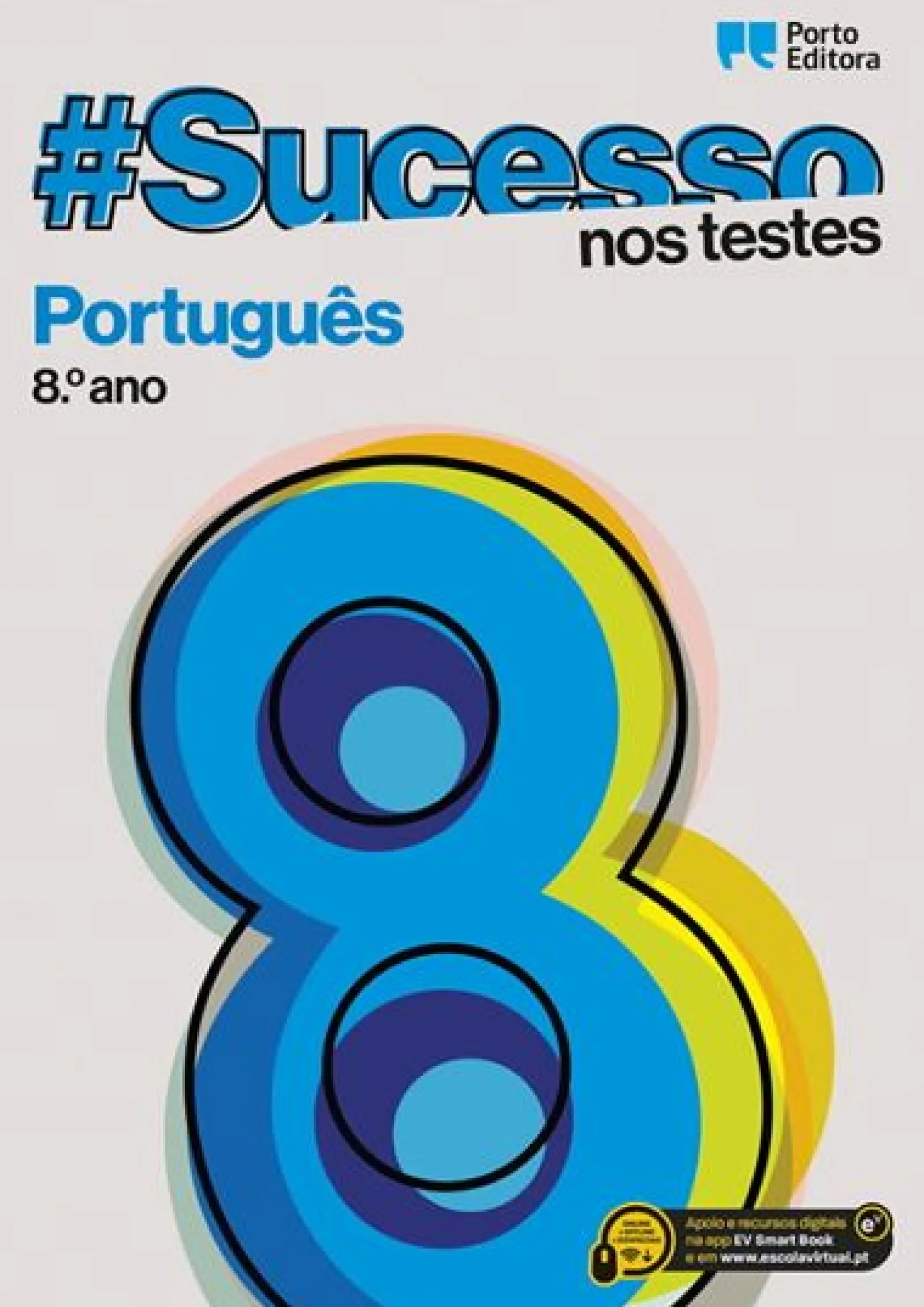 Porto Editora #Sucesso - Português - 8.º Ano - nos Testes^ 3º Ciclo