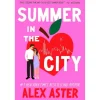 Bloomsbury Publishing Summer In The City de Alex Aster^ Livros Em Inglês