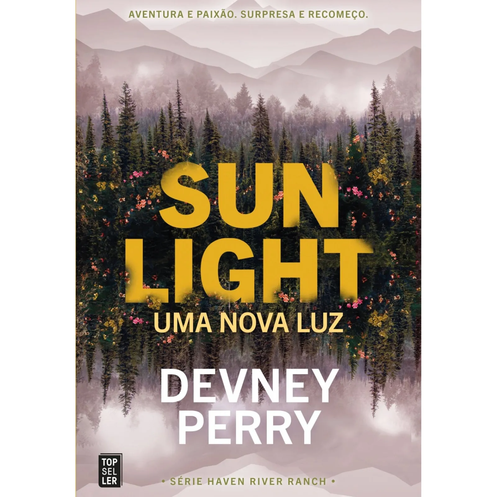 Topseller Sunlight - uma Nova Luz de Devney Perry - Série Haven River Ranch^ Romance