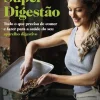 Lua De Papel Super Digestão de Megan Rossi - Tudo o que Precisa de Comer e Fazer para a Saúde do seu Aparelho Digestivo^ Saúde E Bem Estar