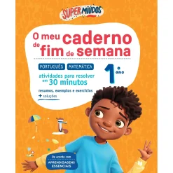 Note! Online Super Miúdos o Meu Caderno de Fim de Semana 1º Ano Português | Matemática de Marisa Costa, Raquel Janeiro e Paula Melo^ 1º Ciclo