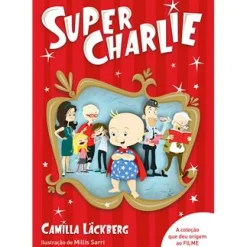 Porto Editora Super-Charlie de Camilla Läckberg - Livro 1^ Coleções Juvenis