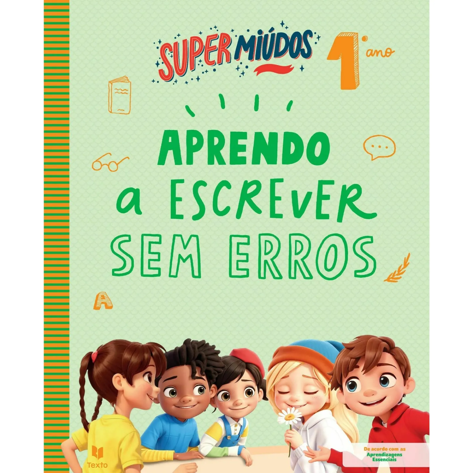 Note! Online Supermiúdos - Aprendo a Escrever sem Erros - 1º Ano^ 1º Ciclo