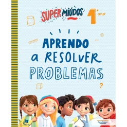 Note! Online Supermiúdos - Aprendo a Resolver Problemas - 1º Ano^ 1º Ciclo