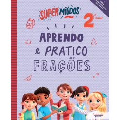 Note! Online Supermiúdos - Aprendo e Pratico Frações - 2º Ano^ 1º Ciclo