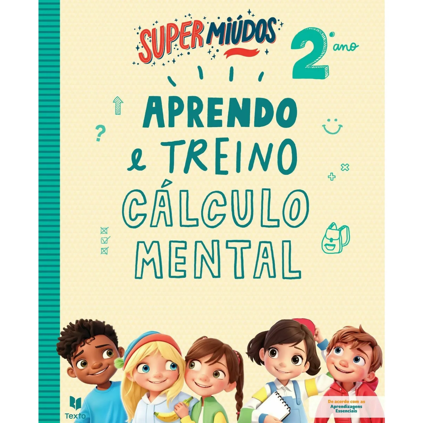 Note! Online Supermiúdos - Aprendo e Treino Cálculo Mental - 2º Ano^ 1º Ciclo