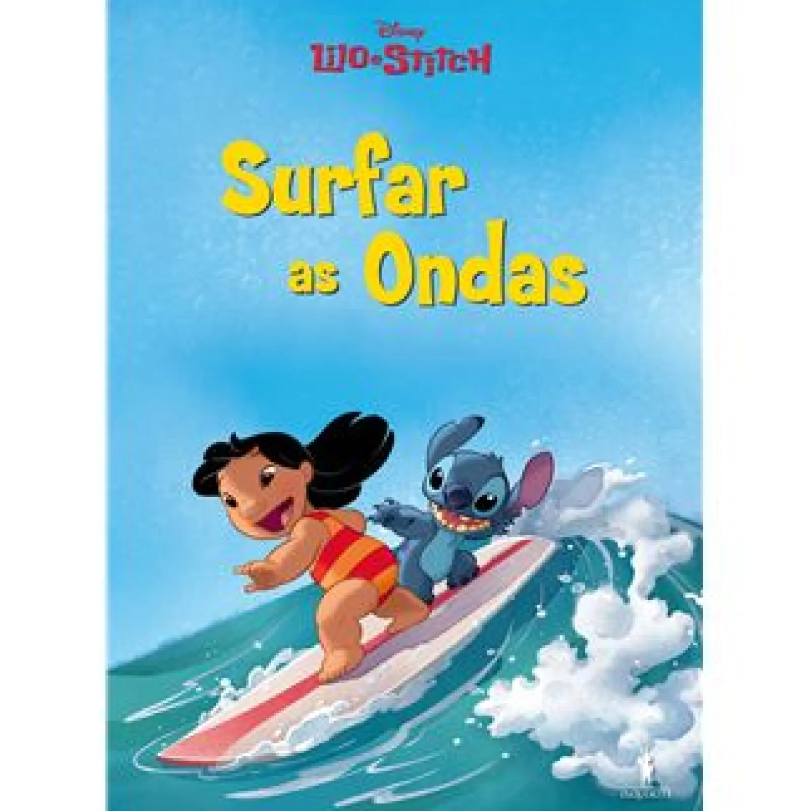 Dom Quixote Surfar as Ondas - Lilo & Stitch Nº 3^ Literatura Infantil
