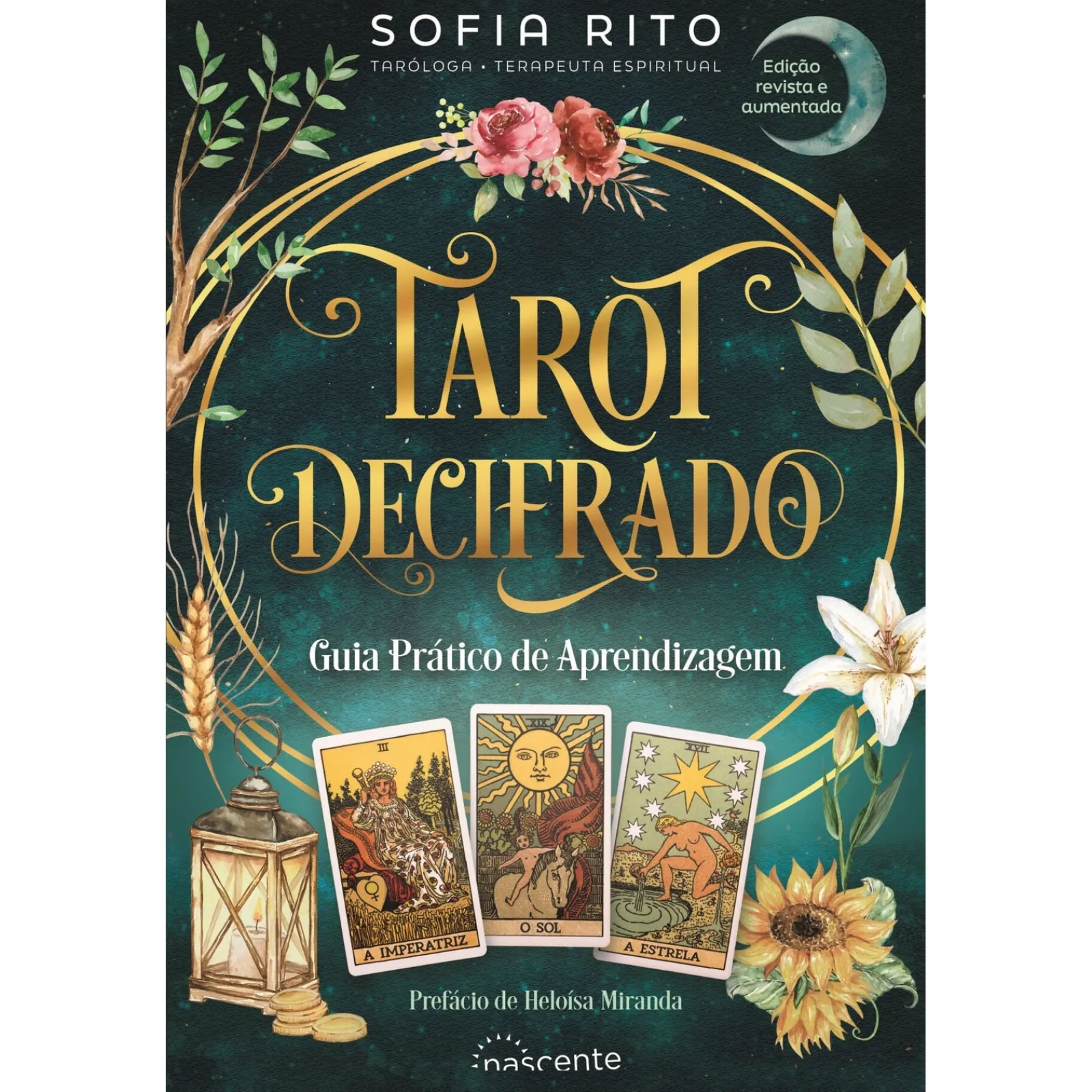 Nascente Tarot Decifrado de Sofia Rito - Guia Prático de Aprendizagem^ Espiritualidade