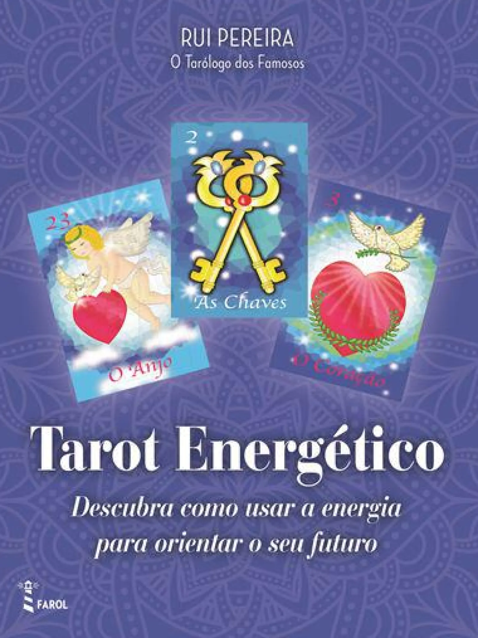 Farol Tarot Energético de Rui Pereira^ Espiritualidade