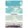 Dom Quixote Tasmânia de Paolo Giordano^ Romance