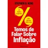 Ideias De Ler Temos de Falar Sobre Inflação de Stephen D. King^ Técnicos