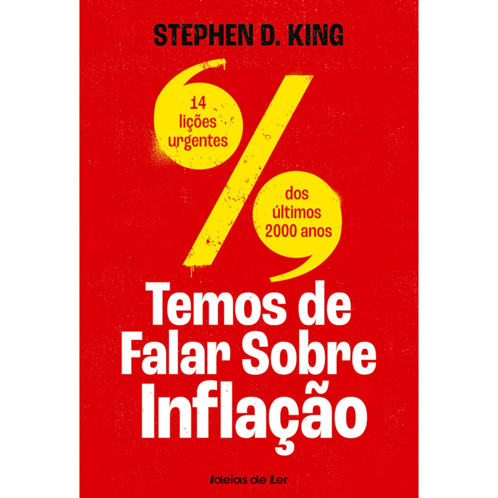 Ideias De Ler Temos de Falar Sobre Inflação de Stephen D. King^ Técnicos