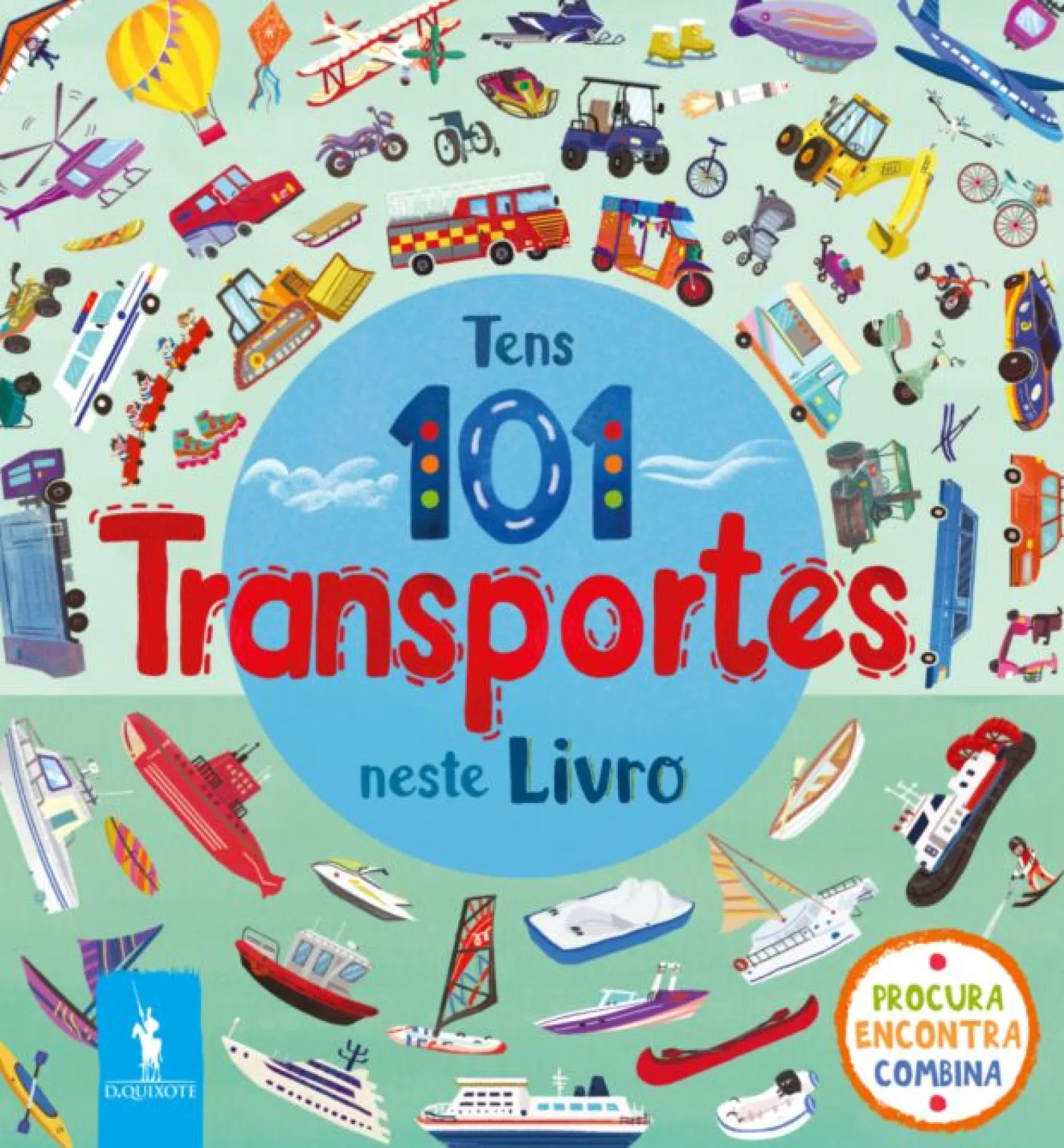 Dom Quixote Tens 101 Transportes Neste Livro^ Bebé