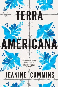 Edições Asa Terra Americana de Jeanine Cummins^ Romance