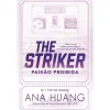 Clube Do Autor The Striker - Paixão Proibida de Ana Huang^ Romance