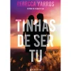 Marcador Tinhas de Ser Tu de Rebecca Yarros^ Romance