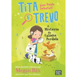 Booksmile Tita e Trevo - uma Dupla Imbatível Nº 4 de Megan Rix - O Mistério da Galinha Perdida^ Coleções Juvenis
