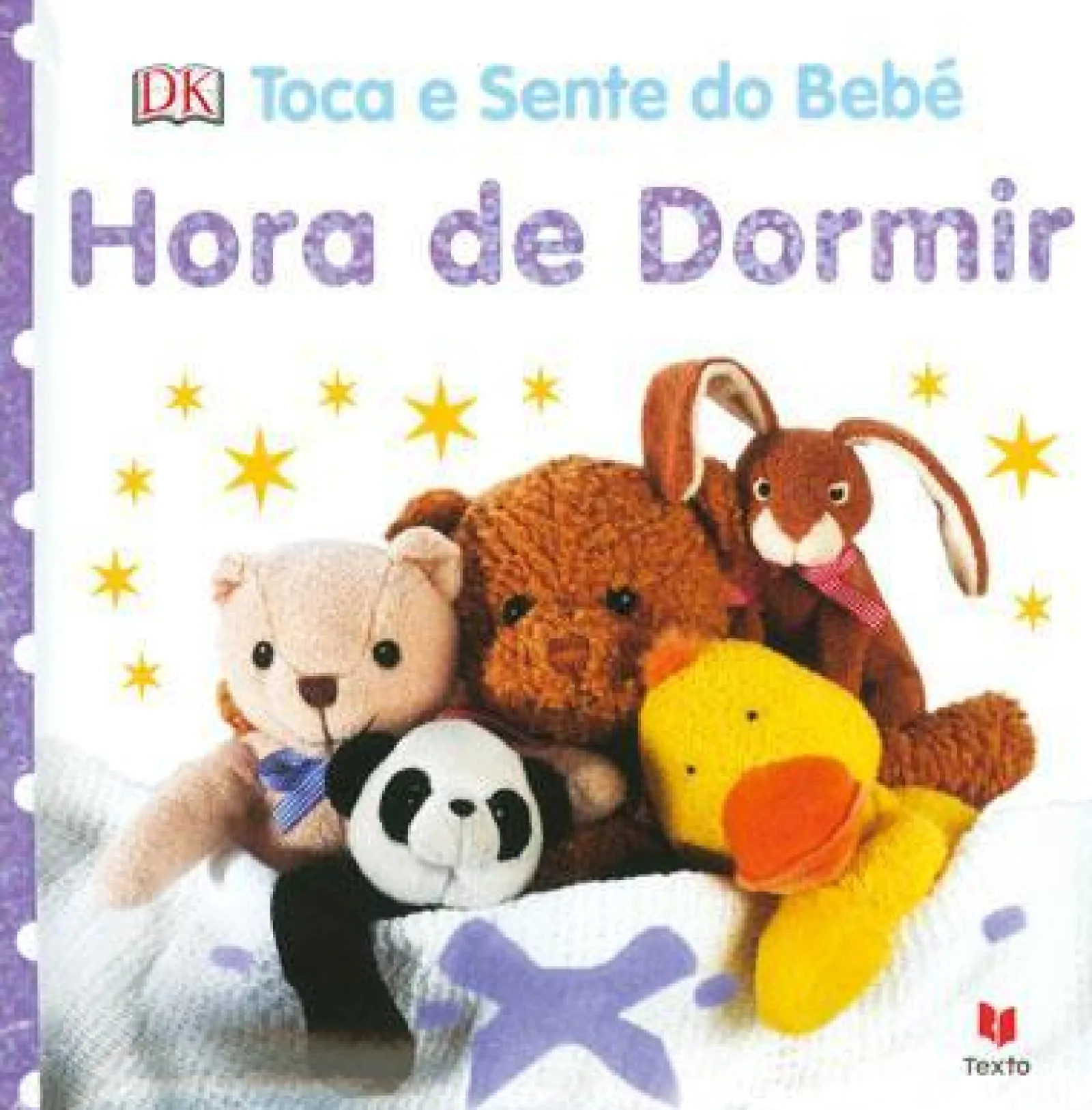 Texto Editores Toca e Sente do Bebé - Hora de Dormir de Dorling Kindersley^ Bebé
