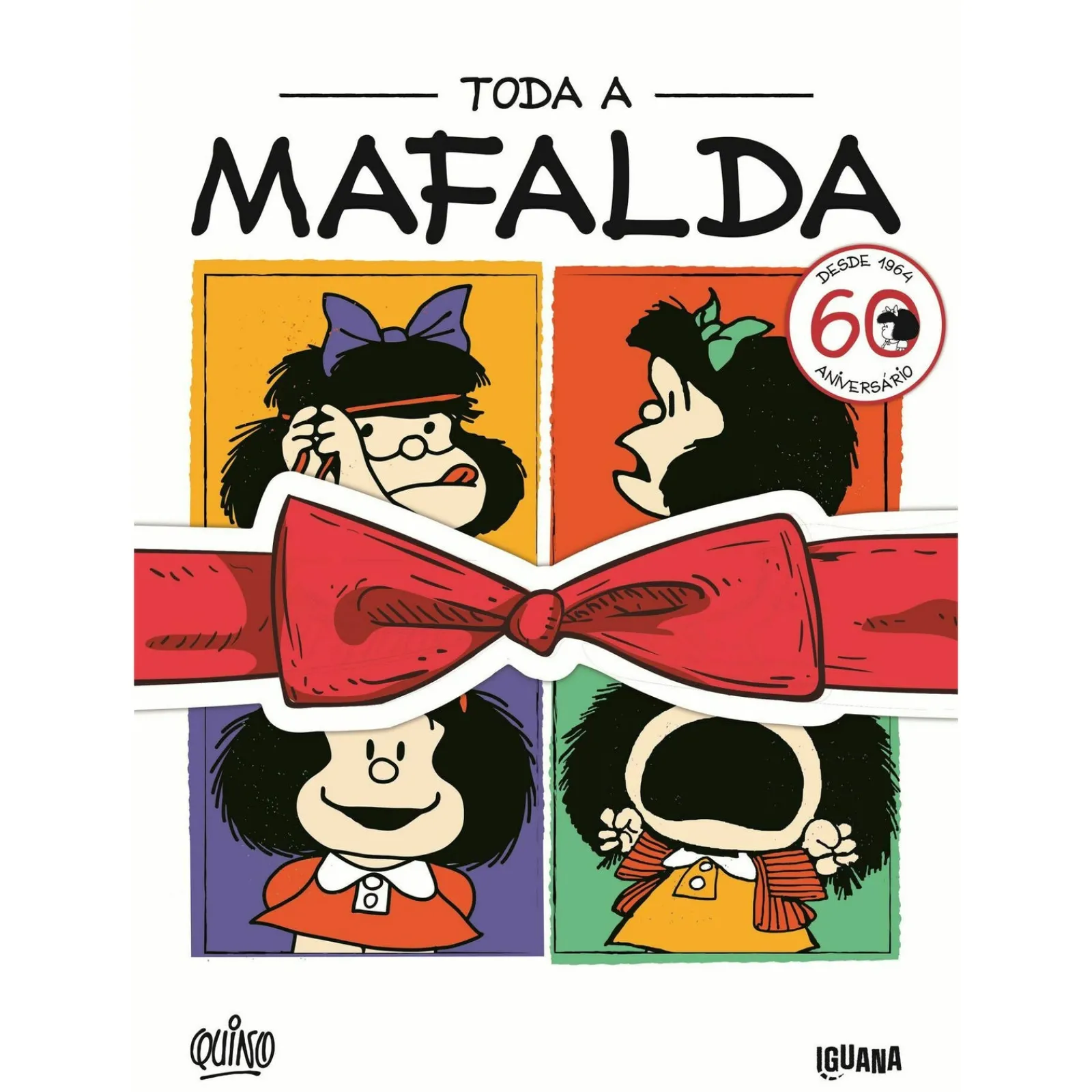 Iguana Toda A Mafalda de Quino^ Banda Desenhada E Novelas Gráficas