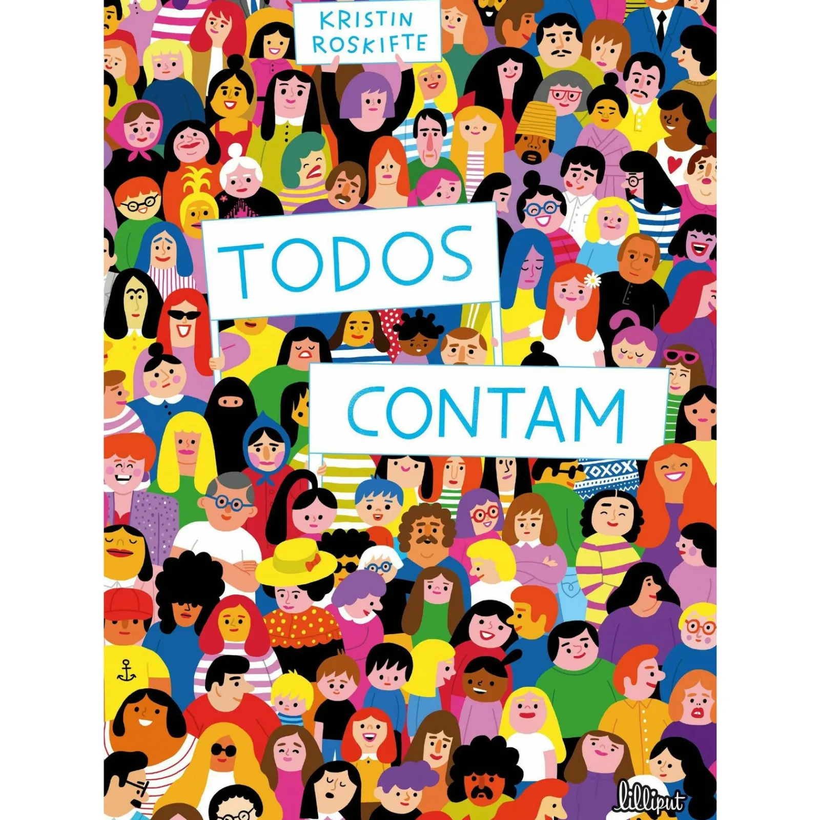 Lilliput Todos Contam de Kristin Roskifte^ Conhecimento