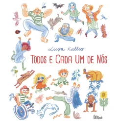 Lilliput Todos e Cada um de Nós de Liisa Kallio Todos^ Literatura Infantil