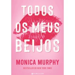 Marcador Todos os Meus Beijos de Monica Murphy^ Young Adult
