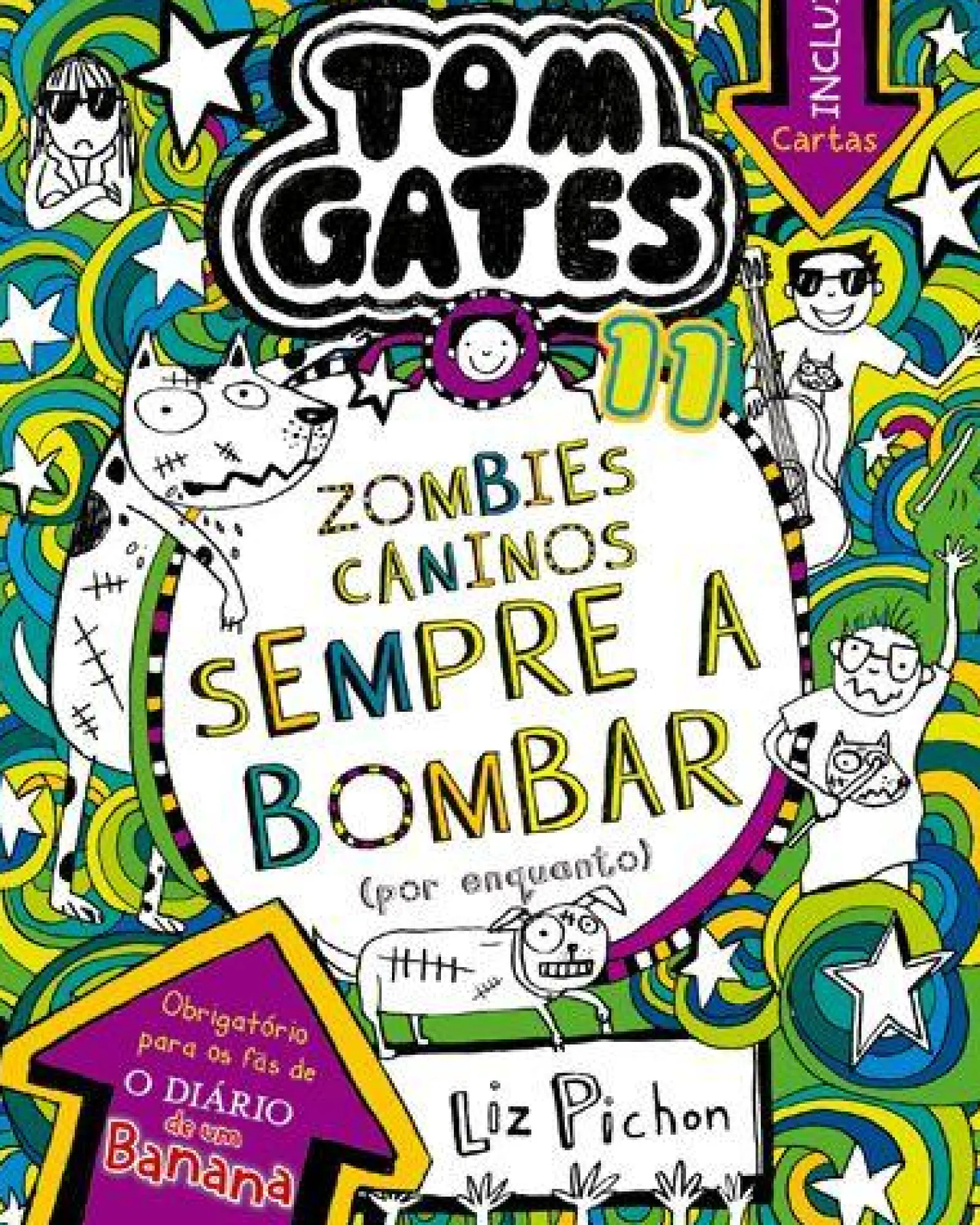 Booksmile Tom Gates 11 de Liz Pichon - Zombies Caninos Sempre a Bombar (por Enquanto)^ Coleções Juvenis