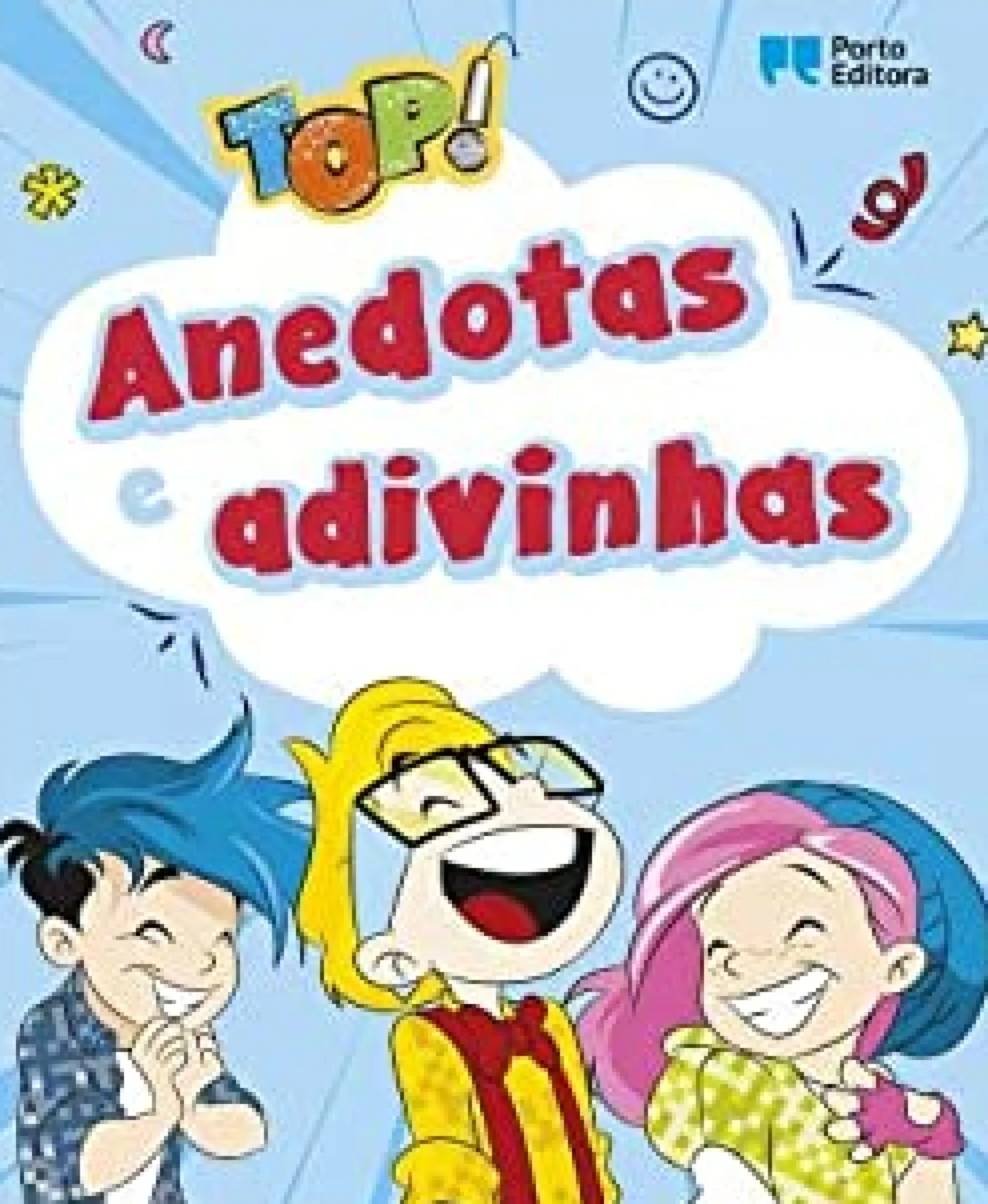 Porto Editora TOP! - Anedotas e Adivinhas^ Literatura Infantil