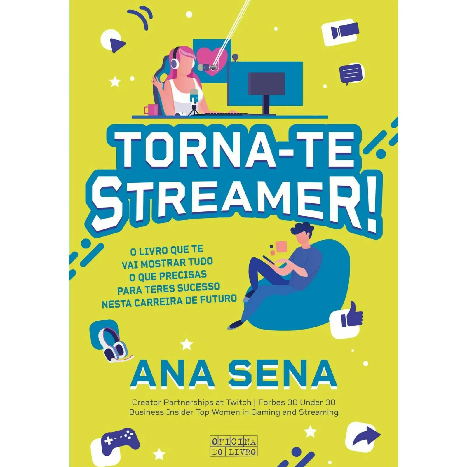 Oficina Livro Torna-te Streamer!^ Tempos Livres