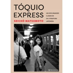 Presença Tóquio Express de Seicho Matsumoto^ Policial