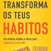 Manuscrito Transforma os Teus Hábitos de Paulo Cordeiro^ Desenvolvimento Pessoal