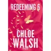Singular Trilogia Rapazes de Tommen - Livro 4: Redeeming 6 de Chloe Walsh^ Romance