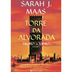 Marcador Trono de Vidro - Volume 6: Torre da Alvorada de Sarah J. Maas^ Fantástico