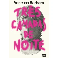 Suma De Letras Três Camadas de Noite de Vanessa Barbara^ Romance