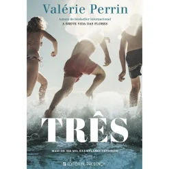 Editorial Presença Três de Valérie Perrin^ Romance
