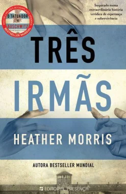 Presença Três Irmãs de Heather Morris^ Romance