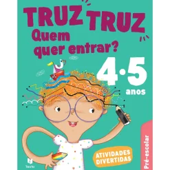 Texto Editora Truz Truz - Bloco de Atividades Pré-Escolar 4/5 Anos^ Pré-Escolar