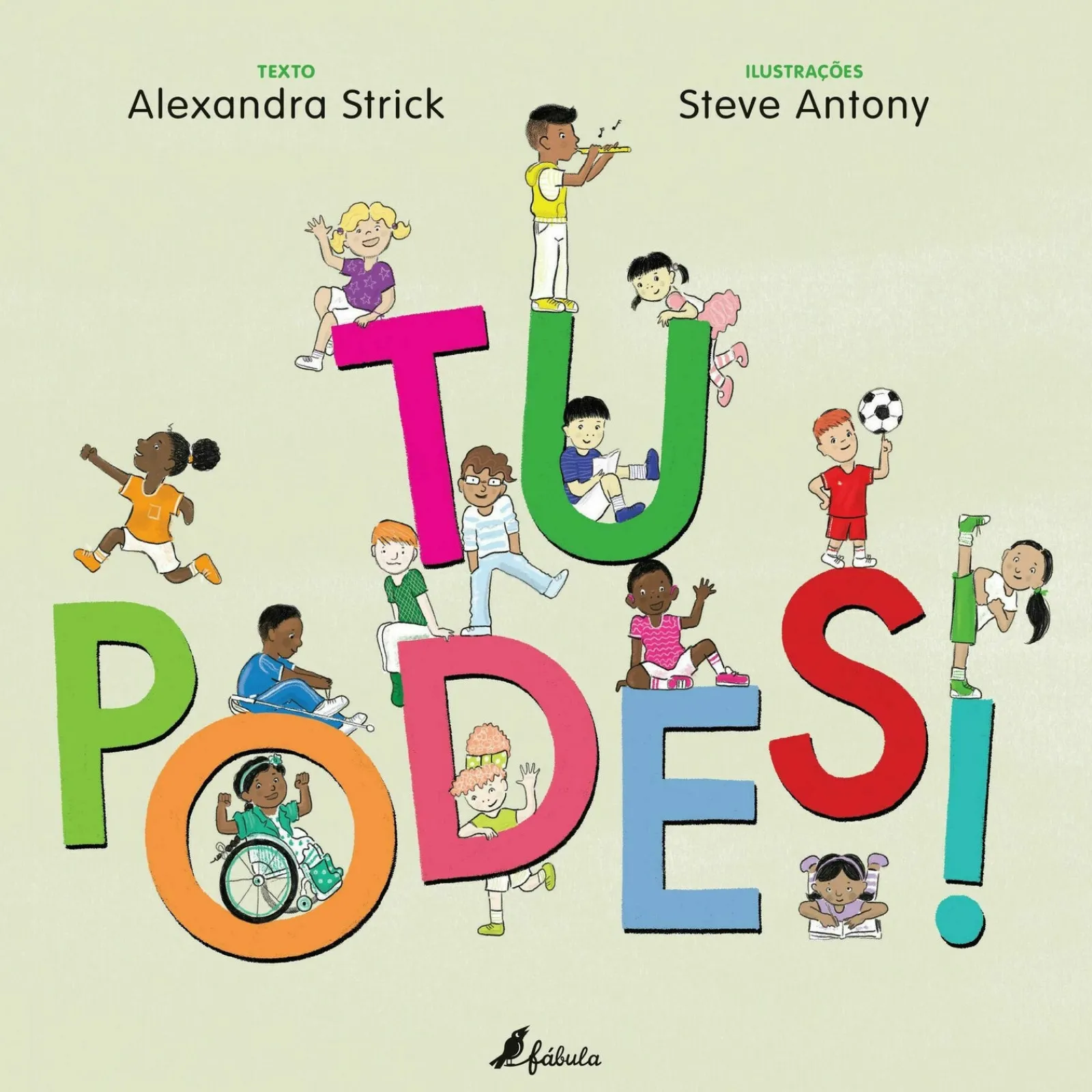 Fábula Tu Podes! de Alexandra Strick^ Literatura Infantil