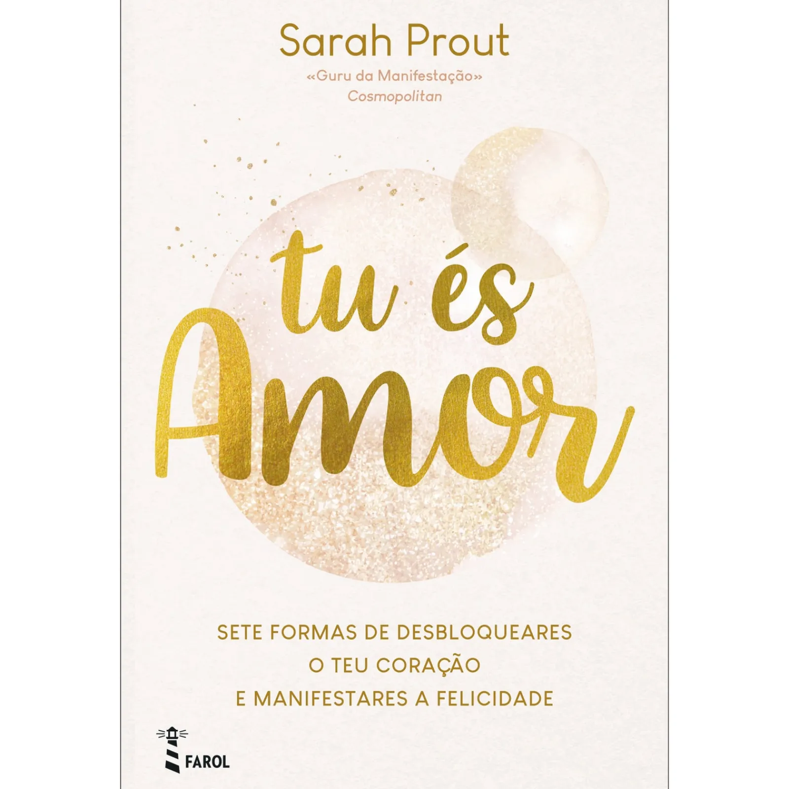 Farol Tu És Amor de Sarah Prout^ Espiritualidade