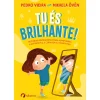 Albatroz Tu És Brilhante! de Pedro Vieira - Mikaela Övén^ Literatura Infantil