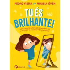 Albatroz Tu És Brilhante! de Pedro Vieira - Mikaela Övén^ Literatura Infantil